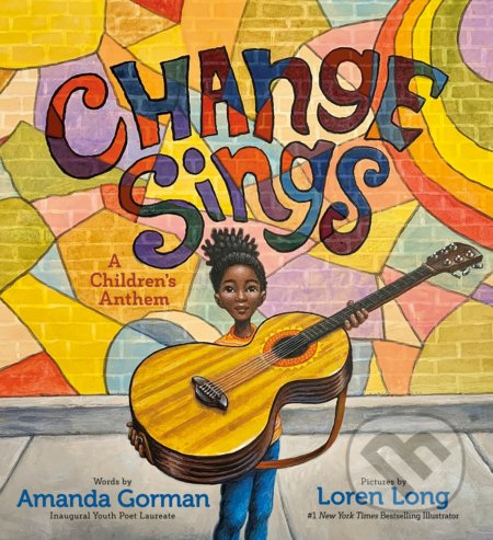 Change Sings (A Children's Anthem)