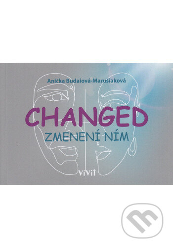 Changed - zmenení ním