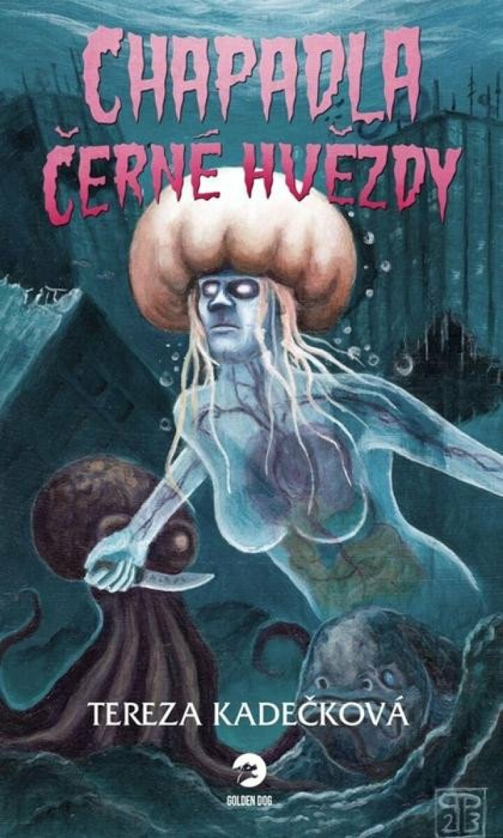 Chapadla Černé hvězdy - Tereza Kadečková