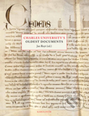 Charles University’s Oldest Documents