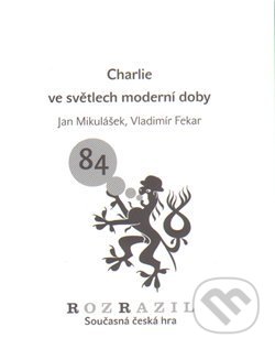 Charlie ve světlech moderní doby (Rozrazil