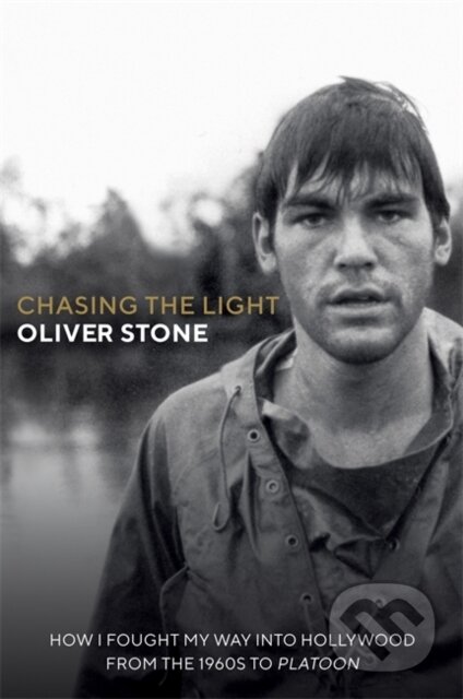 Chasing The Light (How I Fought My Way into Hollywood