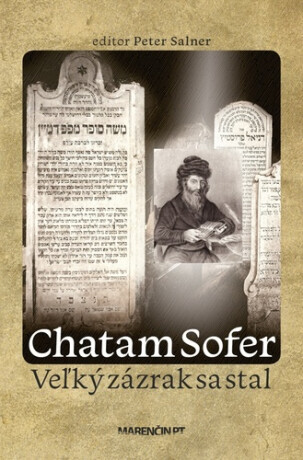 Chatam Sofer - Ve?ký zázrak sa stal