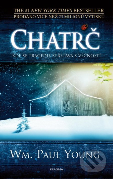 Chatrč (Kde se tragédie střetává s věčností)