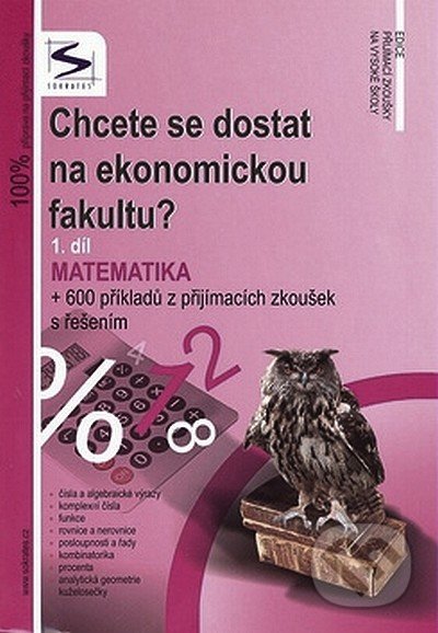 Chcete se dostat na ekonomickou fakultu 1.díl