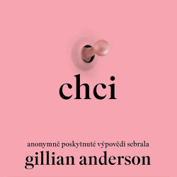 Chci - Gillian Andersonová - audiokniha