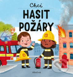 Chci hasit požáry