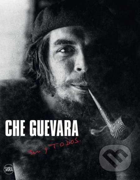 Che Guevara (Tú y Todos)