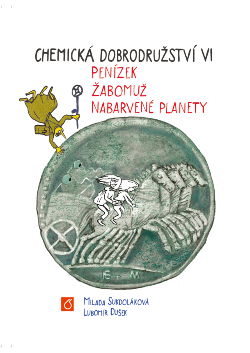 Chemická dobrodružství VI - Lubomír Dušek, Milada Sukdoláková