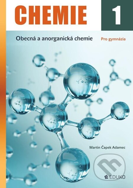 Chemie 1 - Obecná a anorganická chemie