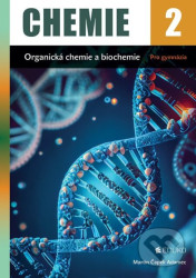 Chemie 2 (Organická chemie a biochemie pro gymnázia)