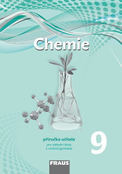 Chemie 9 Příručka učitele pro základní školy a víceletá gymnázia - kniha z kategorie 2. stupeň