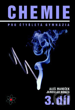 Chemie pro čtyřletá gymnázia 3 (3. díl)