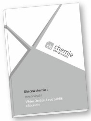 Chemie pro spolužáky: Obecná chemie I. (Pracovní sešit) - kniha z kategorie Gymnázia