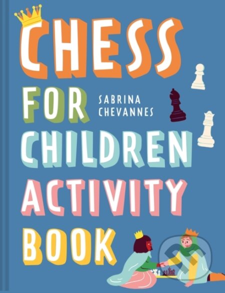 Chess For Children Activity Book : Volume 2