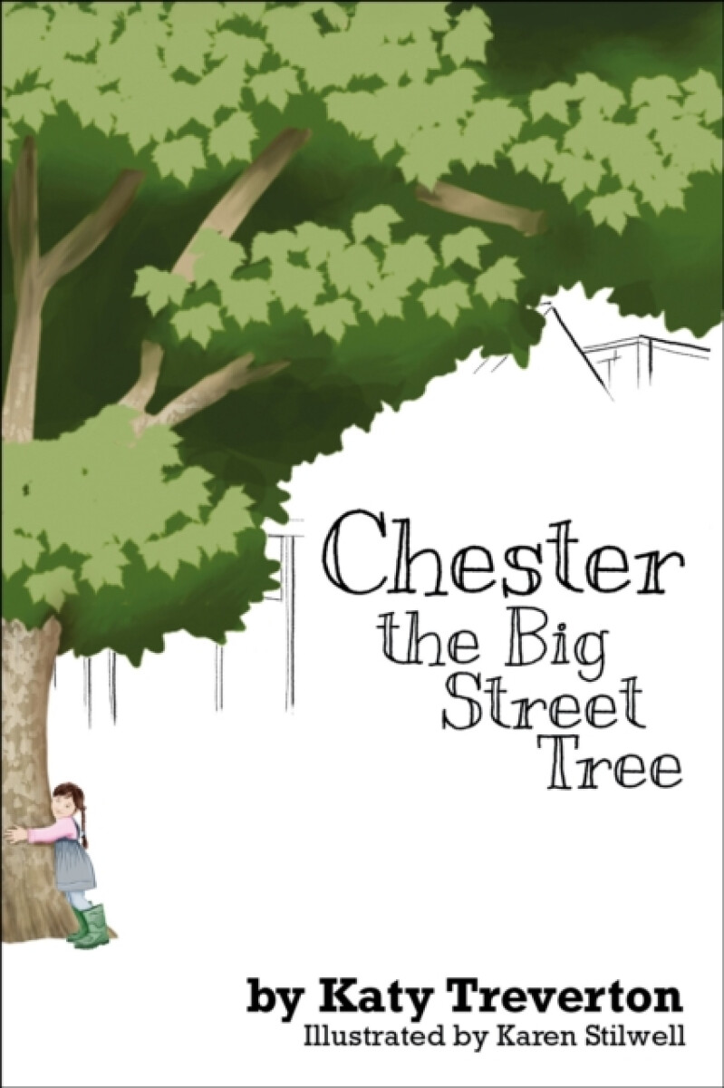 Chester The Big Street Tree