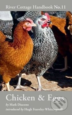 Chicken&Eggs (River Cottage Handbook No.11)