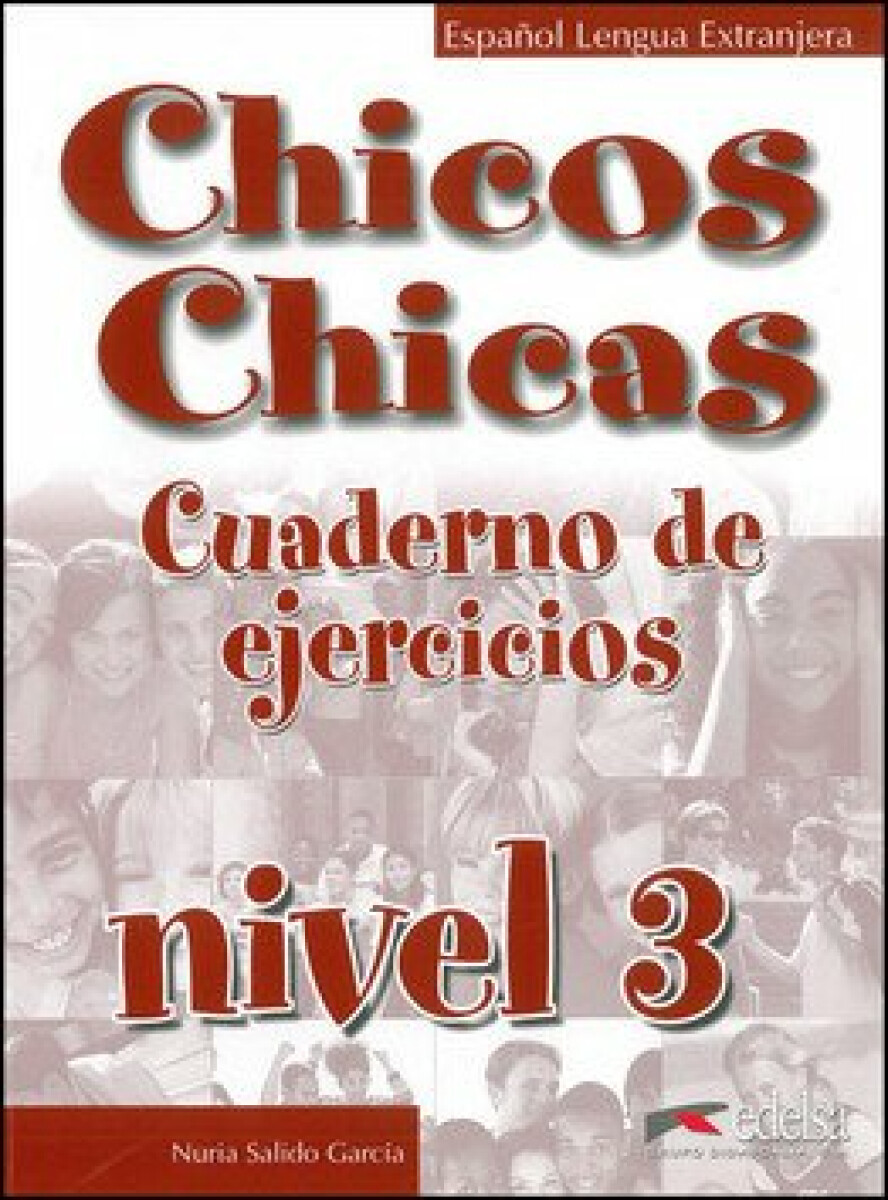 Chicos Chicas 3: Cuaderno de ejercicios - Salido García Nuria