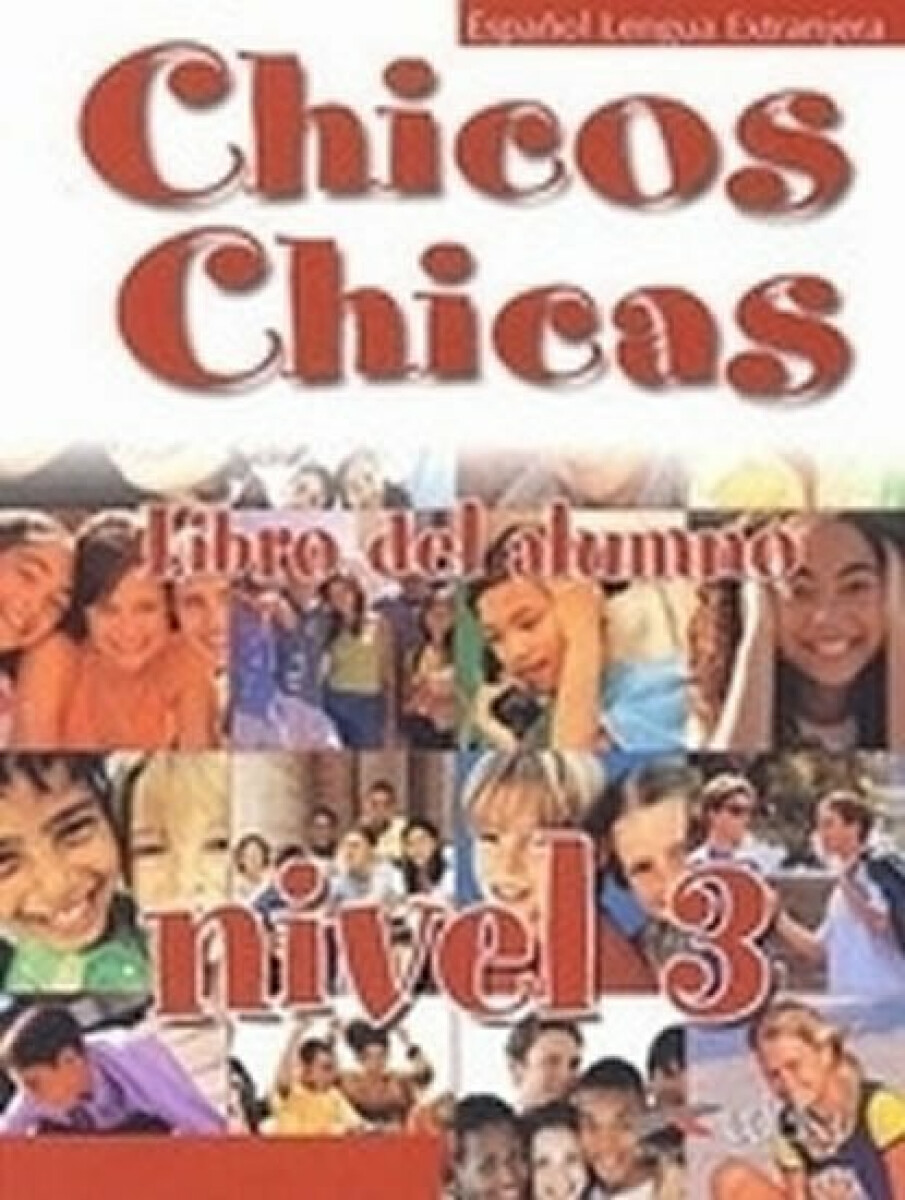 Chicos Chicas 3: učebnice - María Ángeles Palomino