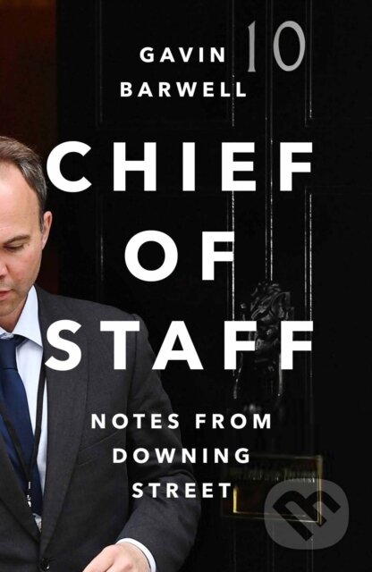 Chief of Staff (Notes from Downing Street)
