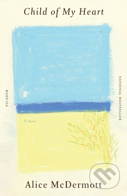 Child of My Heart (A Novel)