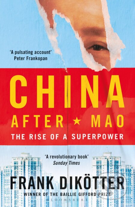 China After Mao (The Rise of a Superpower)