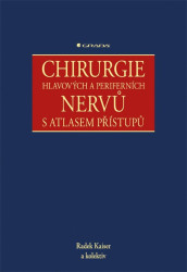 Chirurgie hlavových a periferních nervů s atlasem přístupů