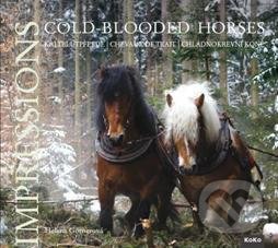 Chladnokrevní koně - Imprese (Cold-blooded Horses