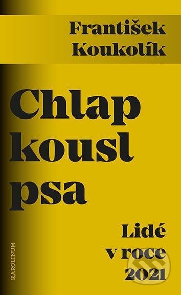 Chlap kousl psa (Lidé v roce 2021)