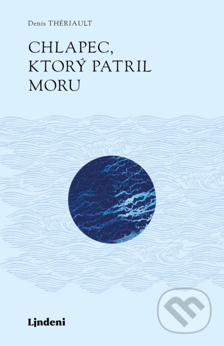 Chlapec, ktorý patril moru