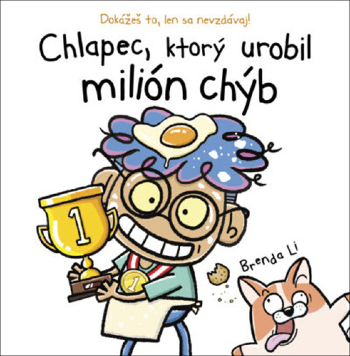 Chlapec, ktorý urobil milión chýb