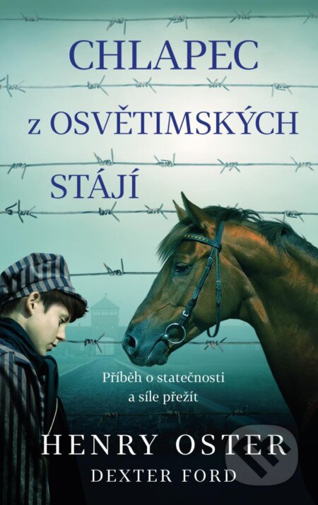 Chlapec z osvětimských stájí