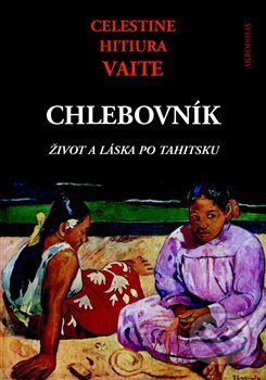 Chlebovník (Život a láska po tahitsku)