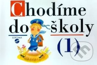 Chodíme do školy 1 - spirála (pro speciální ZŠ)
