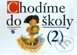 Chodíme do školy 2 - spirála (pro speciální ZŠ)