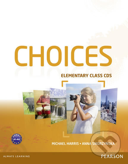 Choices - Elementary Class CDs 1-6