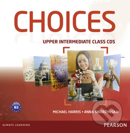 Choices - Upper Intermediate - Class CDs 1-6