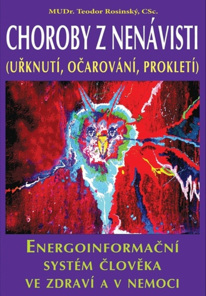 Choroby z nenávisti - Teodor Rosinský