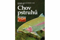 Chov pstruhů - Kurt Igler, Helga Bültermann-Igler, Elisabeth Licek