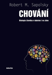 Chování (Biologie člověka v dobrém i ve zlém)