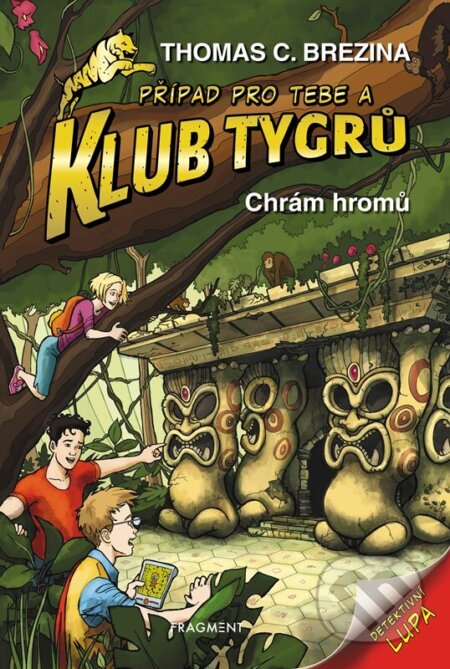 Chrám hromů (Případ pro Tebe a Klub Tygrů)