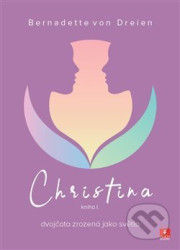 Christina 1 (Dvojčata zrozená jako světlo)