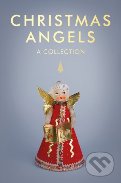 Christmas Angels (A Collection)