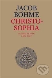 Christosophia (čili Cesta ke Kristu a jiné texty)