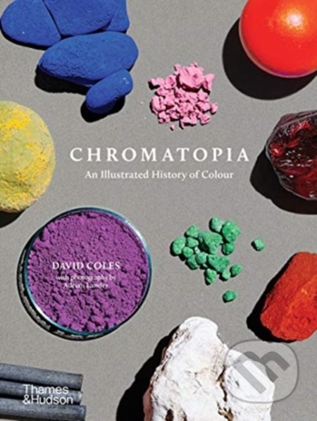 Chromatopia (An Illustrated History of Colour)