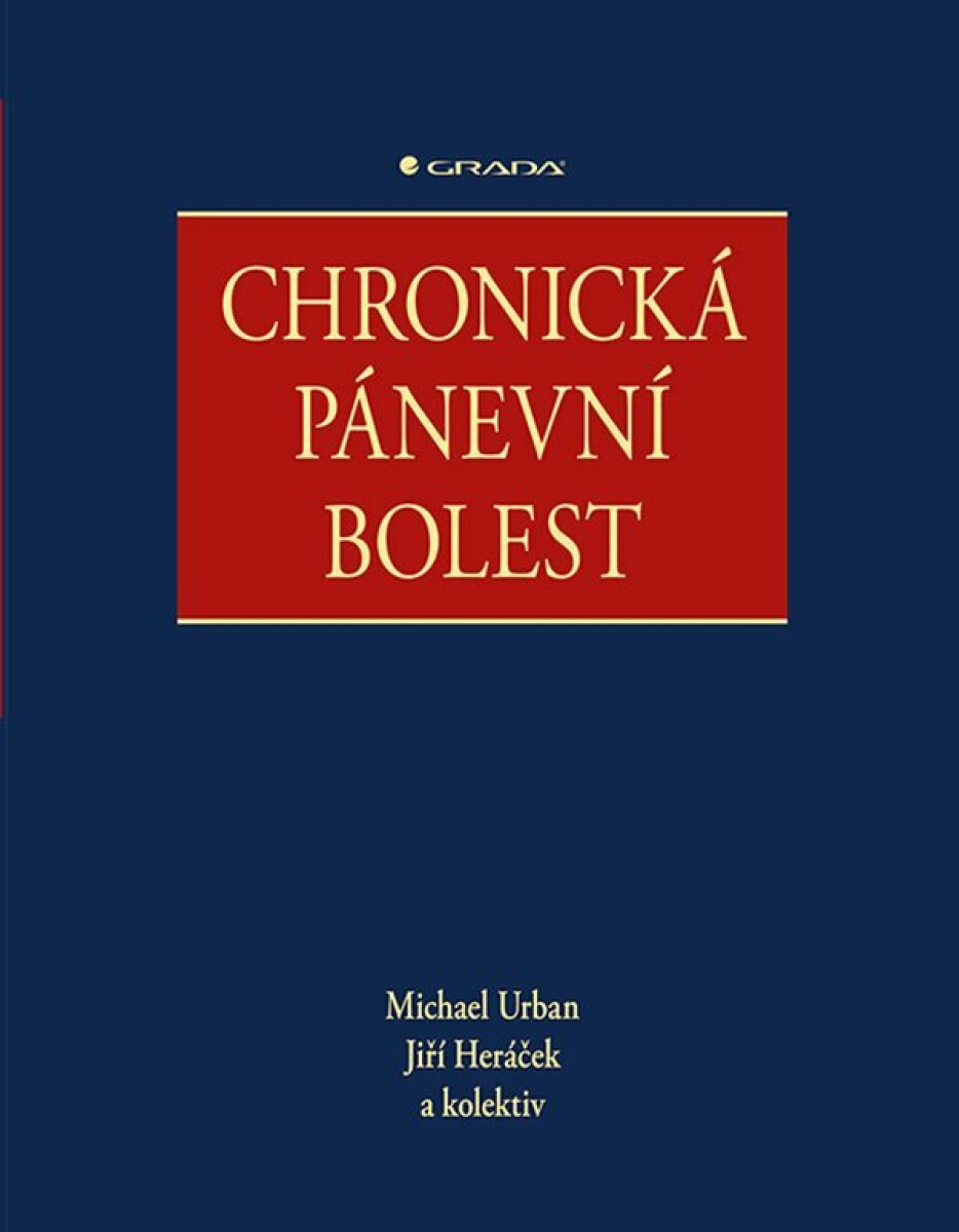 Chronická pánevní bolest - Michael Urban, Jiří Heráček