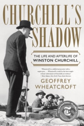 Churchill's Shadow (The Life and Afterlife of Winston Churchill) - kniha z kategorie Životopisy, reportáže a myšlenky