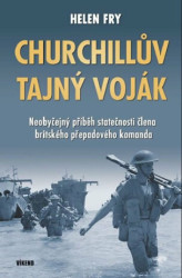 Churchillův tajný voják (Neobyčejný příběh statečnosti člena britského přepadového komanda) - kniha z kategorie Beletrie