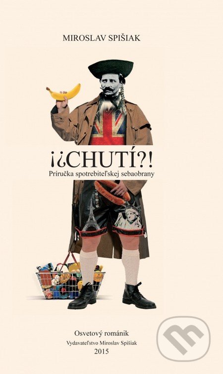 Chutí?! - Príručka spotrebiteľskej sebaobrany