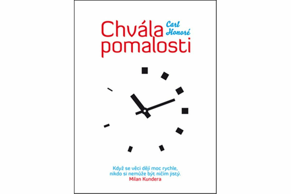Chvála pomalosti - Honoré Carl